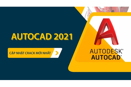 Tải Autocad 2021: Hướng dẫn cài đặt và kích hoạt Full